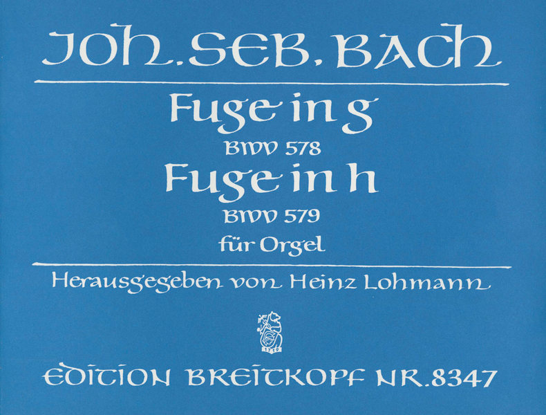 2 Fugen BWV578-579  für Orgel  