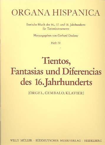 Tientos fantasias und diferencias&nbsp;&nbsp;des 16. Jahrhunderts für Orgel&nbsp;&nbsp;