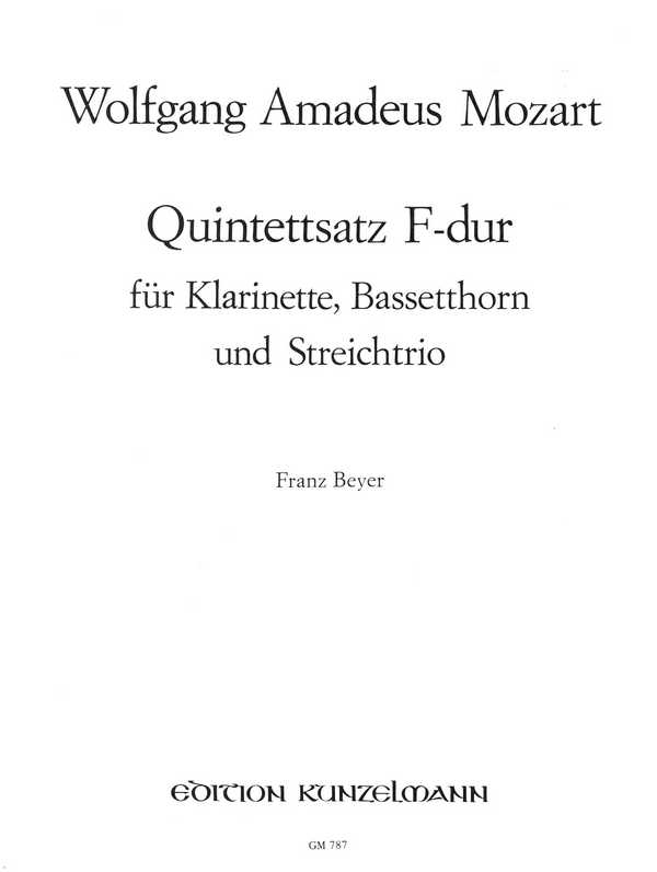 Quintettsatz F-Dur&nbsp;&nbsp;für Klarinette, Bassetthorn und Streichtrio&nbsp;&nbsp;