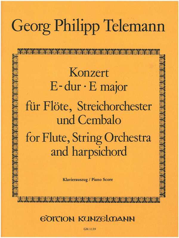 Konzert E-Dur&nbsp;&nbsp;für Flöte, Streichorchester und Cembalo&nbsp;&nbsp;für Flöte und Klavier
