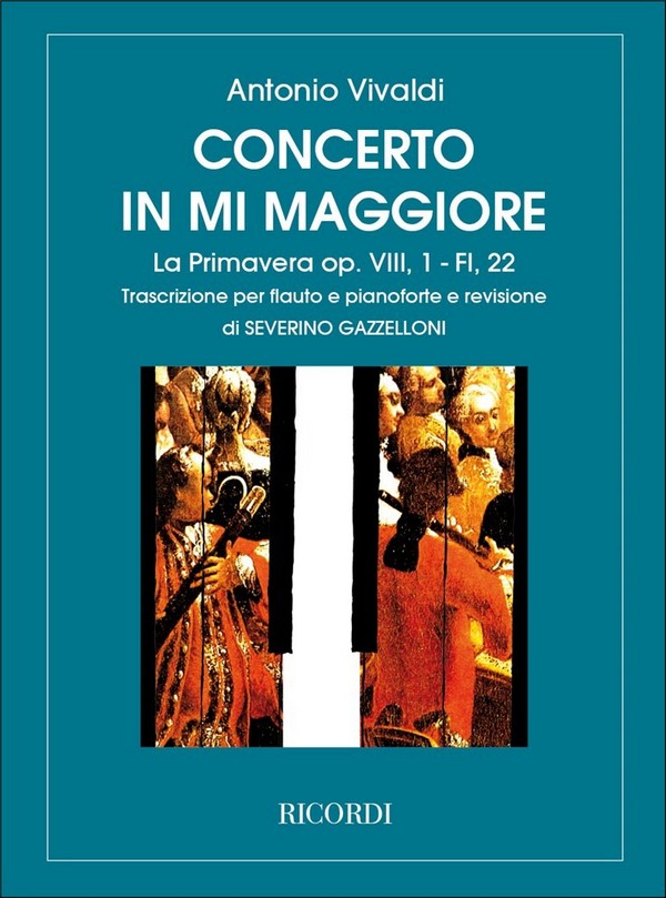 La primavera op.8,1 concerto&nbsp;&nbsp;mi maggiore per violino, archi&nbsp;&nbsp;e bc per flauto e piano