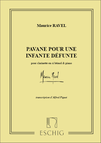 Pavane pour une infante defunte&nbsp;&nbsp;pour clarinette et piano&nbsp;&nbsp;