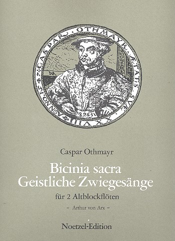 Bicinia sacra Geistliche Zwiegesänge&nbsp;&nbsp;für 2 Altblockflöten&nbsp;&nbsp;Partitur