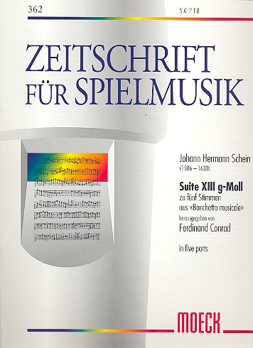 Suite g-Moll Nr.13 aus 'Banchetto musicale'&nbsp;&nbsp;zu 5 Stimmen &nbsp;&nbsp;Partitur