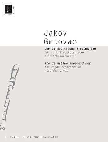 DER DALMATINISCHE HIRTENKNABE  FUER 8 BLOCKFLOETEN  PARTITUR