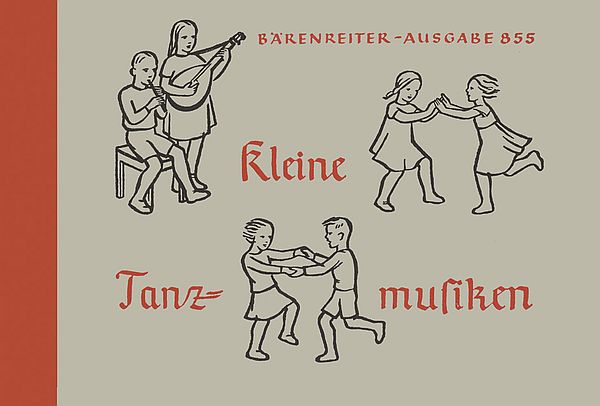 KLEINE TANZMUSIKEN MEIST FUER&nbsp;&nbsp;KINDERSTIMMEN, CHORFLOETEN UND&nbsp;&nbsp;GITARRE