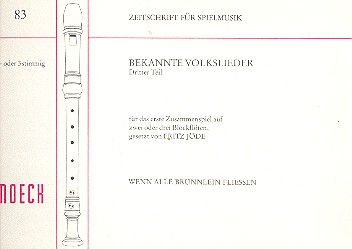 Bekannte Volkslieder Band 3  für 2 oder 3 blockflöten  Spielpartitur