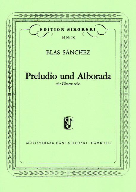 PRELUDIO UND ALBORADA FUER&nbsp;&nbsp;GITARRE SOLO&nbsp;&nbsp;