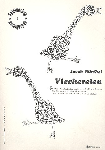 Viechereien  für Vorsänger,Kinderchor und allerlei Instrumente  Partitur