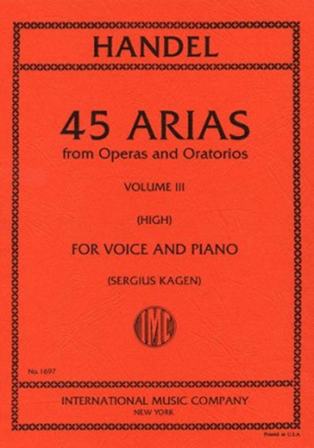 45 Arias from Operas and Oratorios vol.3  for high voice and piano  