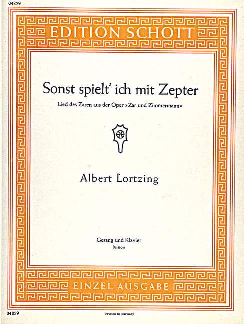 Sonst spielt' ich mit Zepter  für Bariton und Klavier  