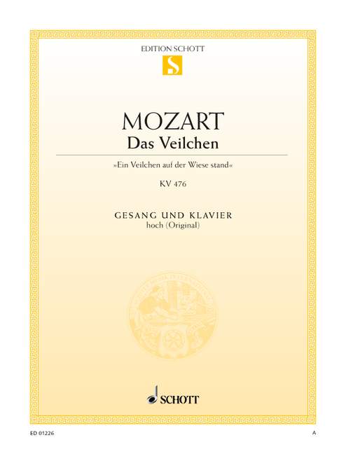 Das Veilchen KV 476&nbsp;&nbsp;für hohe Singstimme und Klavier&nbsp;&nbsp;