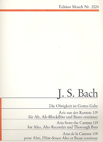 Die Obrigkeit ist Gottes Gabe  für Alt, Altblockflöte und Cembalo  Partitur und 2 Stimmen (dt)