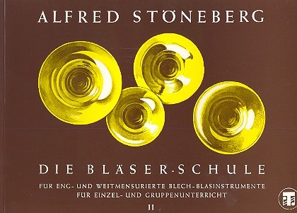 Schule und Übungsstücke Band 2  für weit- und engmensurierte  Blechblasinstrumente