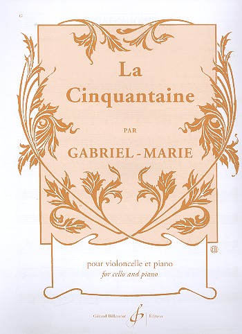 La Cinquantaine pour&nbsp;&nbsp;violoncelle et piano&nbsp;&nbsp;