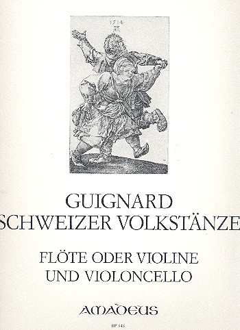 Schweizer Volkstänze für Flöte  (Violine) und Violoncello  