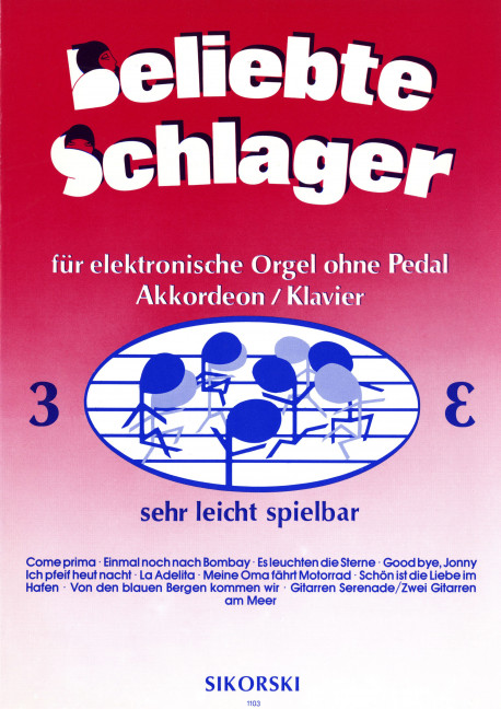 Beliebte Schlager Band 3:  für E-Orgel ohne Pedal  (Akkordeon, Klavier)