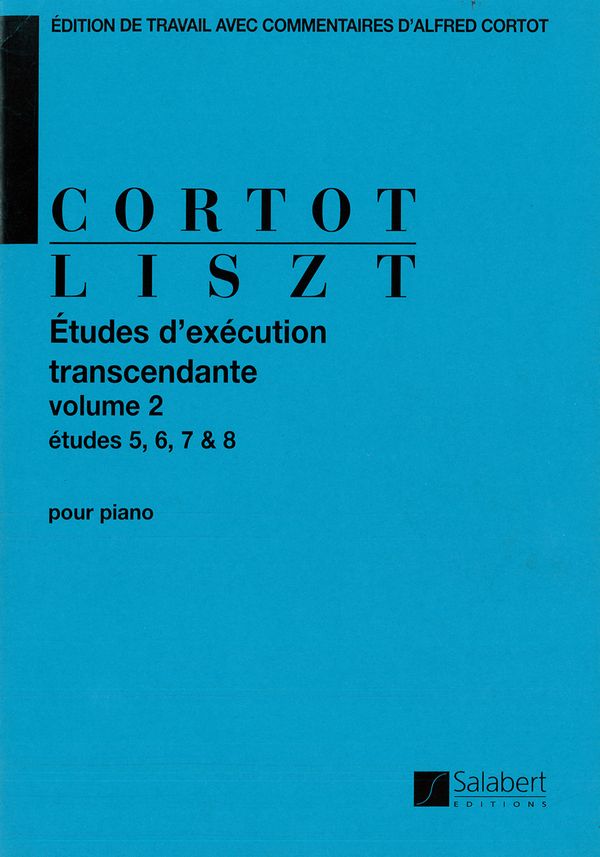 Études d'execution transcendante  vol.2 (nos.5-8) pour piano  