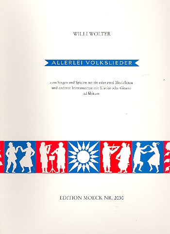 Allerlei Volkslieder zum Singen und  Spielen für 2 Sopranblockflöten  und Klavier,    Partitur und Flötenpartitur