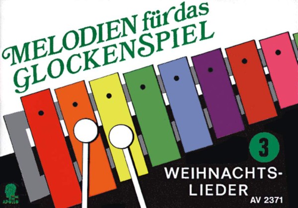 Melodien für das Glockenspiel Band 3 - Weihnachtslieder&nbsp;&nbsp;für Glockenspiel&nbsp;&nbsp;