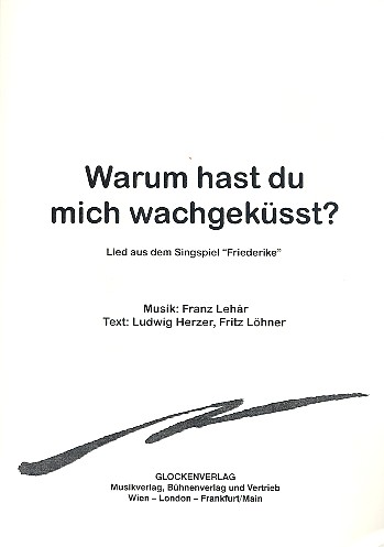 Warum hast du mich wachgeküsst?&nbsp;&nbsp;für Singstimme und Klavie&nbsp;&nbsp;