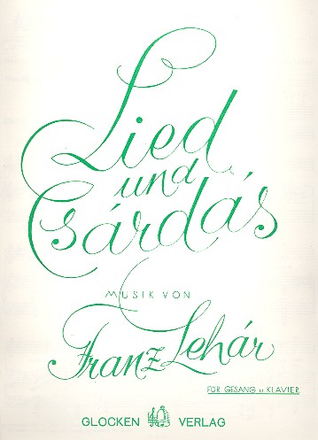Lied und Csárdás&nbsp;&nbsp;für Gesang und Klavier&nbsp;&nbsp;