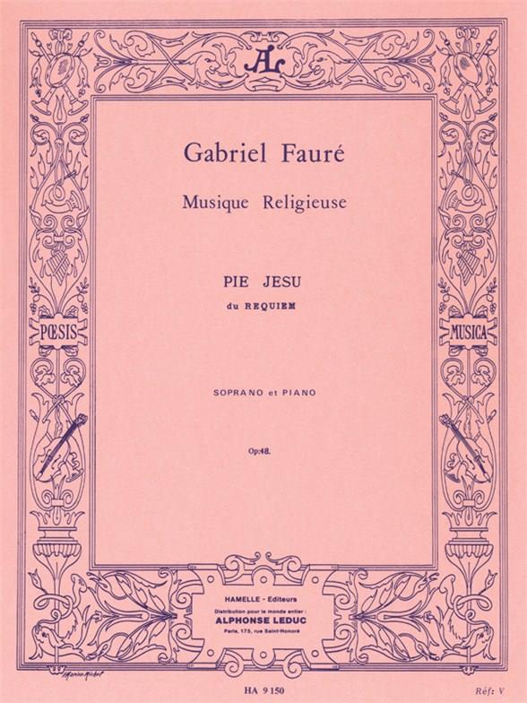 Pie Jesu du Requiem op.48&nbsp;&nbsp;pour soprano et piano&nbsp;&nbsp;