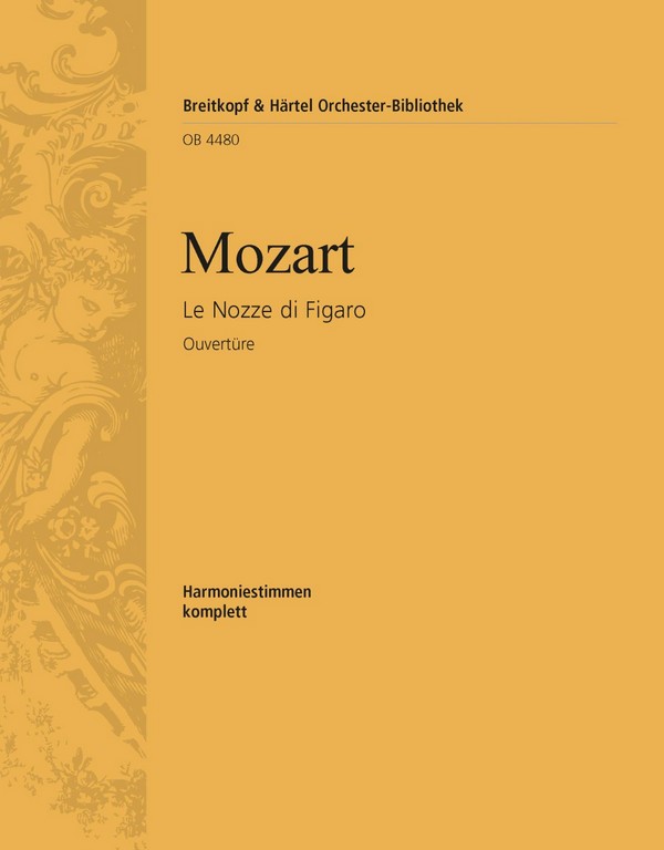 Die Hochzeit des Figaro KV492 - Ouvertüre&nbsp;&nbsp;für Orchester&nbsp;&nbsp;Harmonie