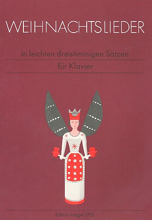 Weihnachtslieder in leichten dreistimmigen Sätzen&nbsp;&nbsp;für Klavier&nbsp;&nbsp;