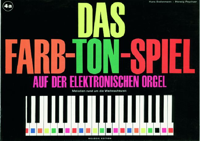 Das Farb-Ton-Spiel Band 4a&nbsp;&nbsp;für E-Orgel&nbsp;&nbsp;Melodien rund um die Weihnachtszeit