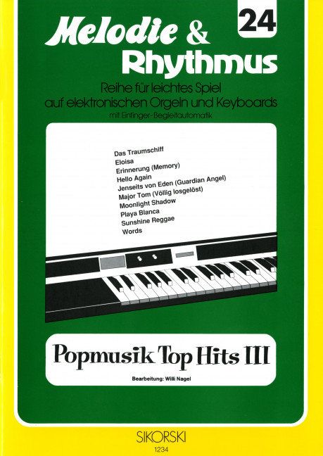 Popmusik Top Hits 3:&nbsp;&nbsp;für E-Orgel / Keyboard&nbsp;&nbsp;