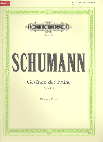 Gesänge der Frühe op.133&nbsp;&nbsp;für Klavier&nbsp;&nbsp;