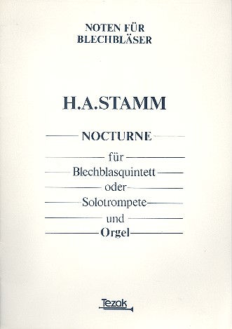 Nocturne  für Blechblasquintett (Solotrompete) und Orgel ad lib  Partitur und 5 Stimmen
