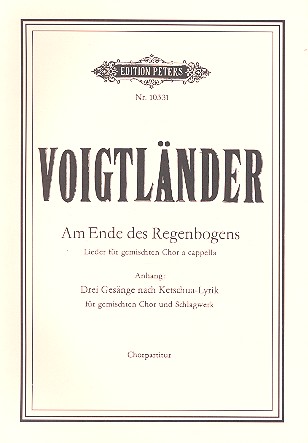 Am Ende des Regenbogens (1978-1982)&nbsp;&nbsp;für gem Chor a cappella&nbsp;&nbsp;Partitur (dt)