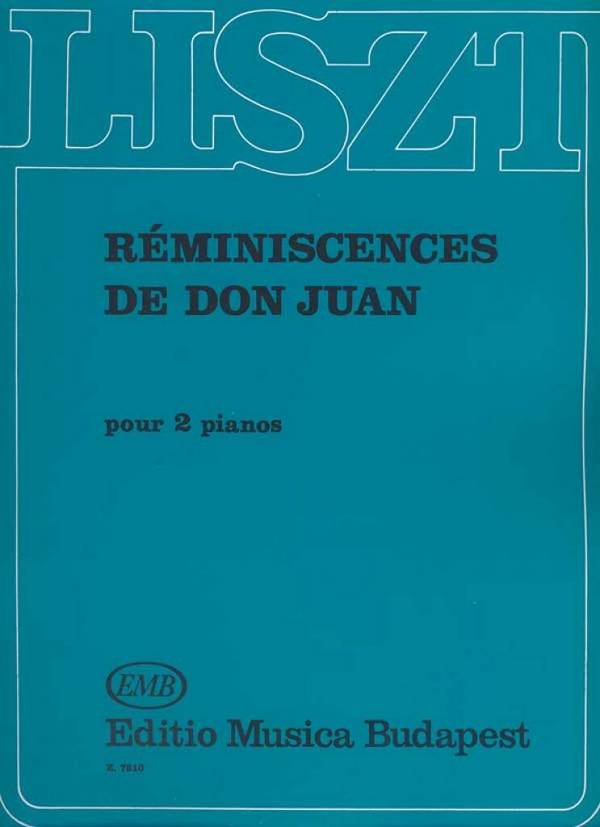 Réminiscences de Don Juan&nbsp;&nbsp;für 2 Klaviere&nbsp;&nbsp;