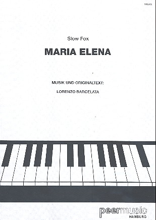 Maria Elena: Einzelausgabe  für Klavier mit Text  