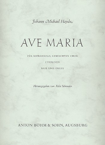 Ave Maria  für Sopran, gem Chor und Orchester  Partitur