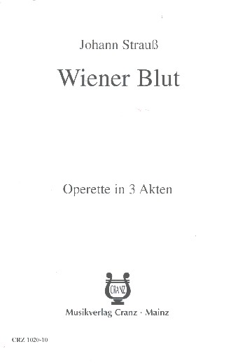 Wiener Blut&nbsp;&nbsp;Operette&nbsp;&nbsp;Libretto (dt)