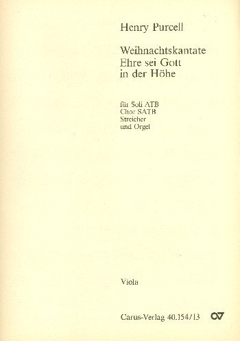 Ehre sei Gott in der Höhe&nbsp;&nbsp;für Soli, gem Chor und Orchester&nbsp;&nbsp;Viola
