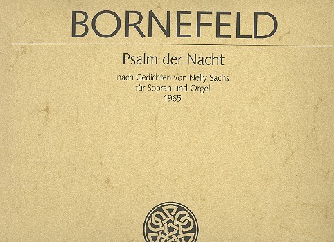 PSALM DER NACHT FUER SOPRAN ODER  TENOR UND ORGEL  