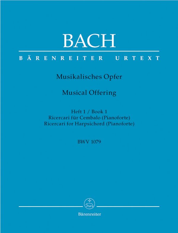 Musikalisches Opfer BWV1079 Band 1&nbsp;&nbsp;Ricercari für Cembalo&nbsp;&nbsp;