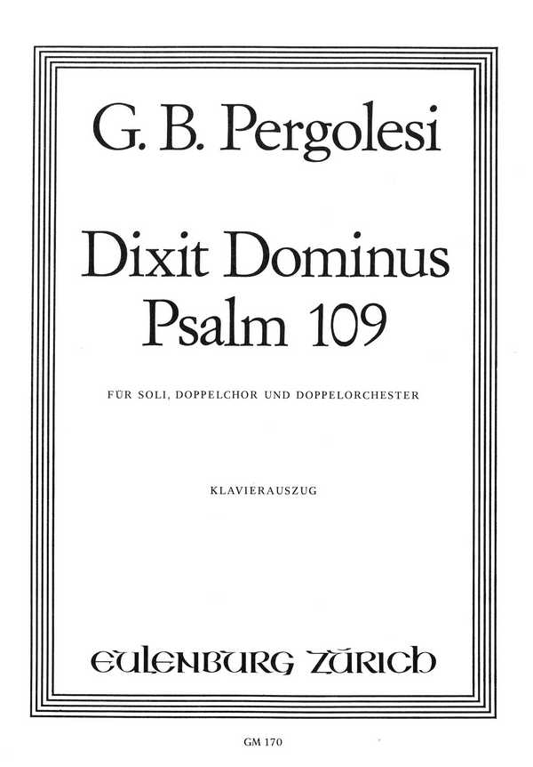 Dixit Dominus  für Soli (SSATB), Doppelchor (SSATB) und Orchester  Klavierauszug