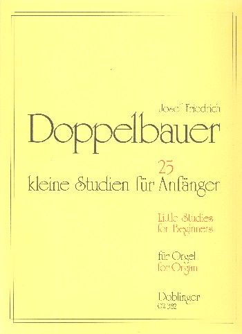 25 kleine Studien für Anfänger  für Orgel  