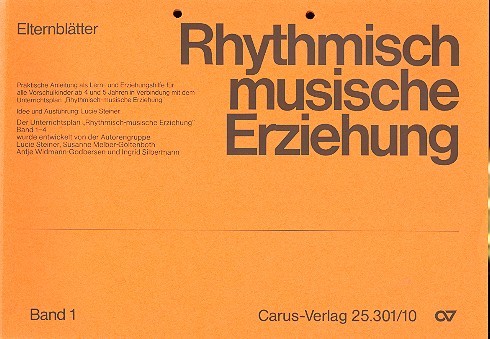 Rhythmisch-musische Erziehung&nbsp;&nbsp;Band 1 Elternblätter&nbsp;&nbsp;