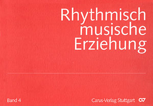 Rhythmisch-musische Erziehung&nbsp;&nbsp;Band 4 Lehrerheft mit Elternblättern&nbsp;&nbsp;