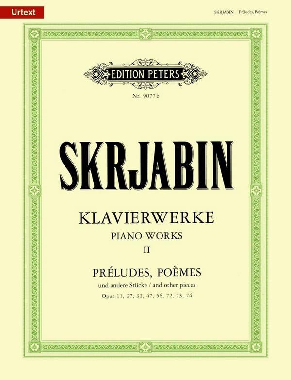 Préludes, Poèmes und andere Stücke  für Klavier  