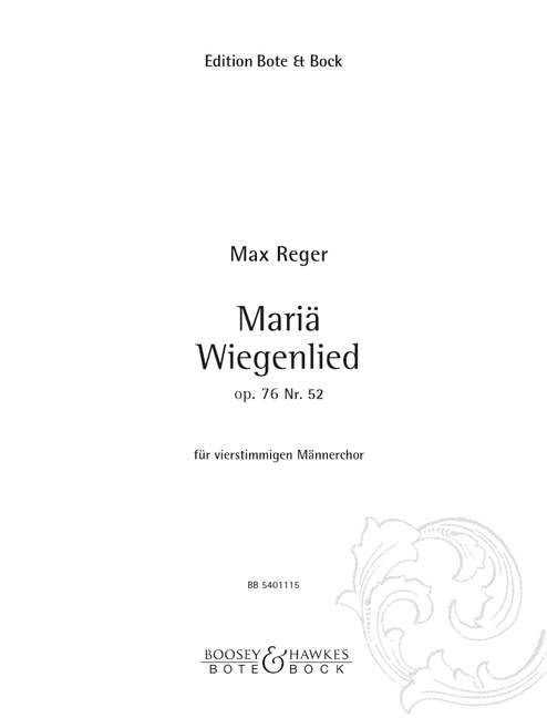 Mariae Wiegenlied op.76,52&nbsp;&nbsp;für Männerchor&nbsp;&nbsp;Singpartitur