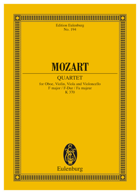 Quartett F-Dur KV370&nbsp;&nbsp;für Oboe und Streichtrio&nbsp;&nbsp;Studienpartitur