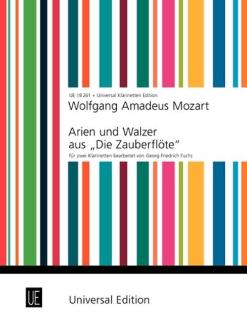 Arien und Walzer aus 'Die Zauberflöte'&nbsp;&nbsp;für 2 Klarinetten&nbsp;&nbsp;Spielpartitur