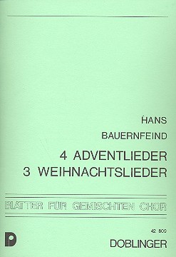 4 Adventslieder für gem Chor  3 Weihnachtslieder  Partitur (dt)